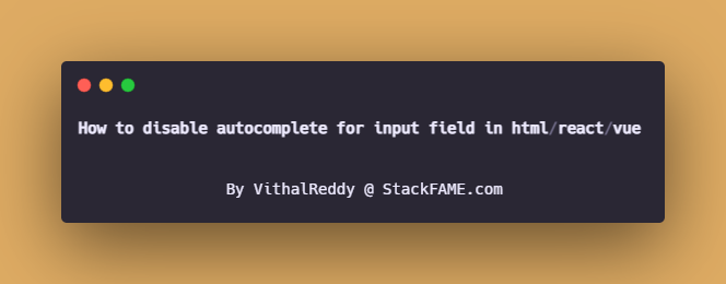 Disable html input field autocomplete